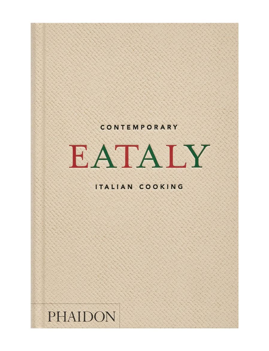 Phaidon Eataly: Contemporary Italian Cooking 9781838666866