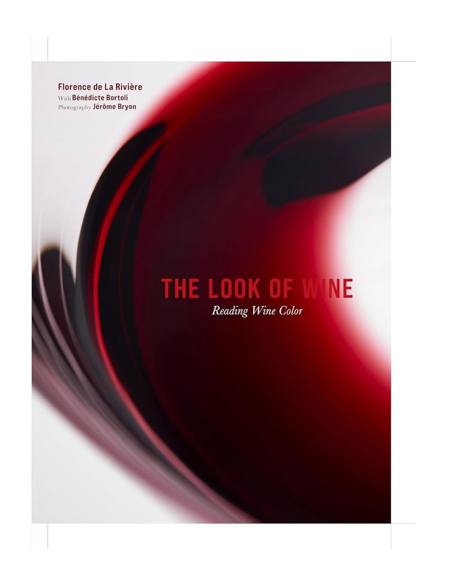 Abrams The Look of Wine: Reading Wine Color 9781419780813
