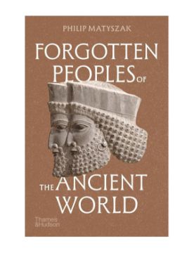 Thames & Hudson Forgotten Peoples of the Ancient World 9780500298268