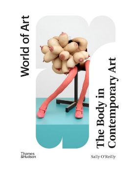 Thames & Hudson The Body in Contemporary Art (World of Art) 9780500205044