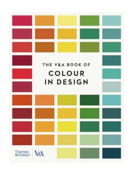 Thames & Hudson The V&A Book of Colour in Design 9780500298671