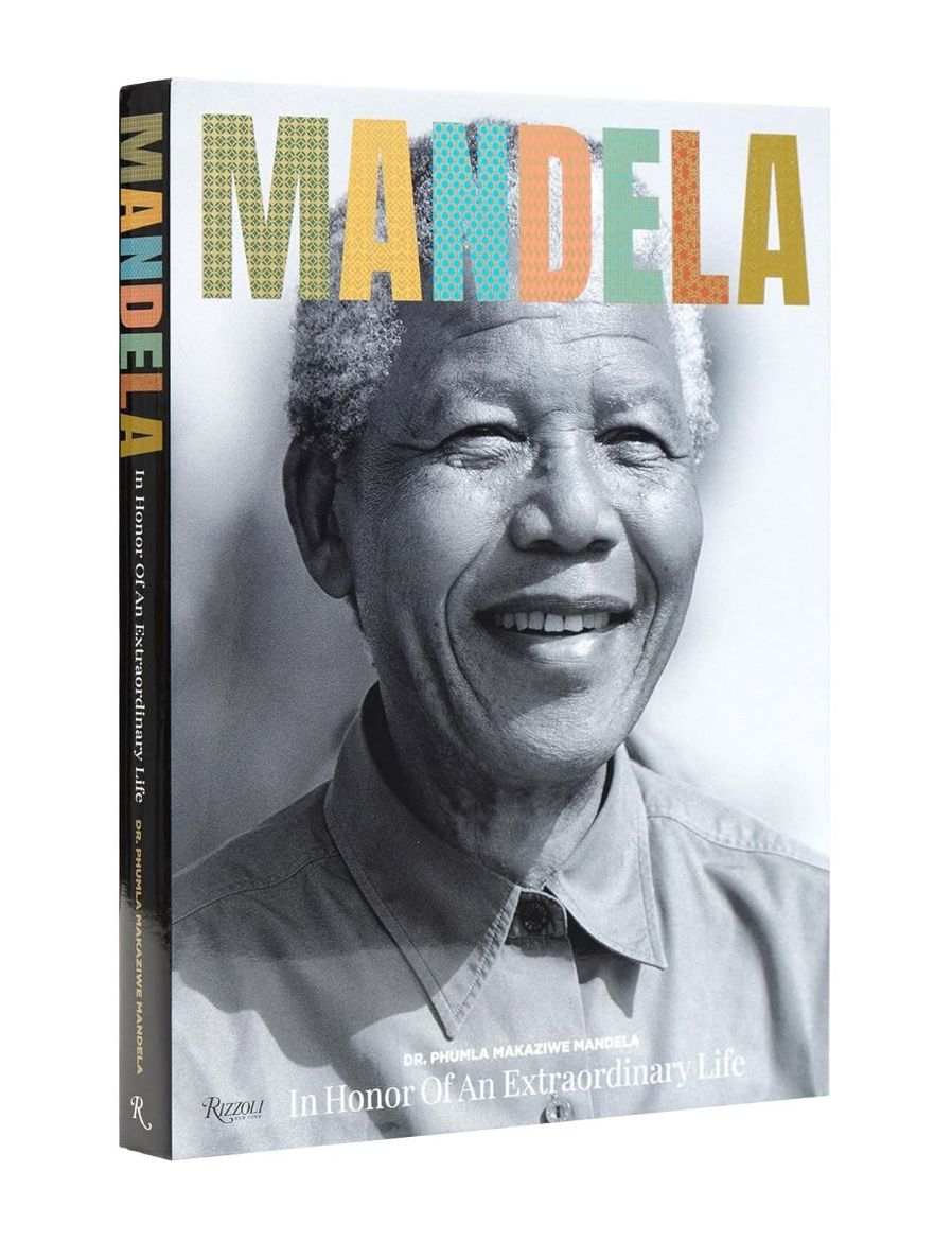 Rizzoli Mandela: In Honor of an Extraordinary Life 9780789344403