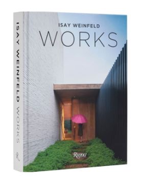 Rizzoli Isay Weinfeld: Works 9780847842728