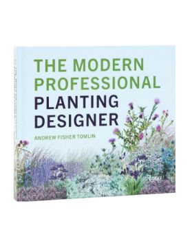 Rizzoli The Modern Professional Planting Designer 9780847846771