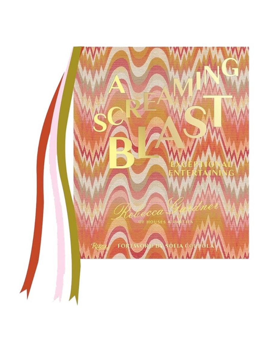 Rizzoli A Screaming Blast: Exceptional Entertaining 9780847874255