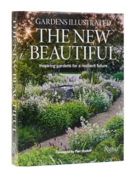 Rizzoli Gardens Illustrated: The New Beautiful 9780847874262