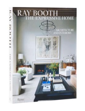Rizzoli Ray Booth: Architecture and Interiors 9780847874293