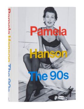 Rizzoli Pamela Hanson: The '90s 9780847874378
