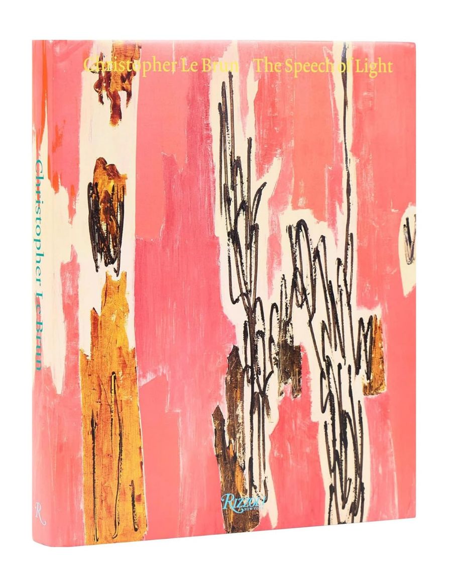 Rizzoli Christopher Le Brun: The Speech of Light, Paintings 2013-2024 9780847875665