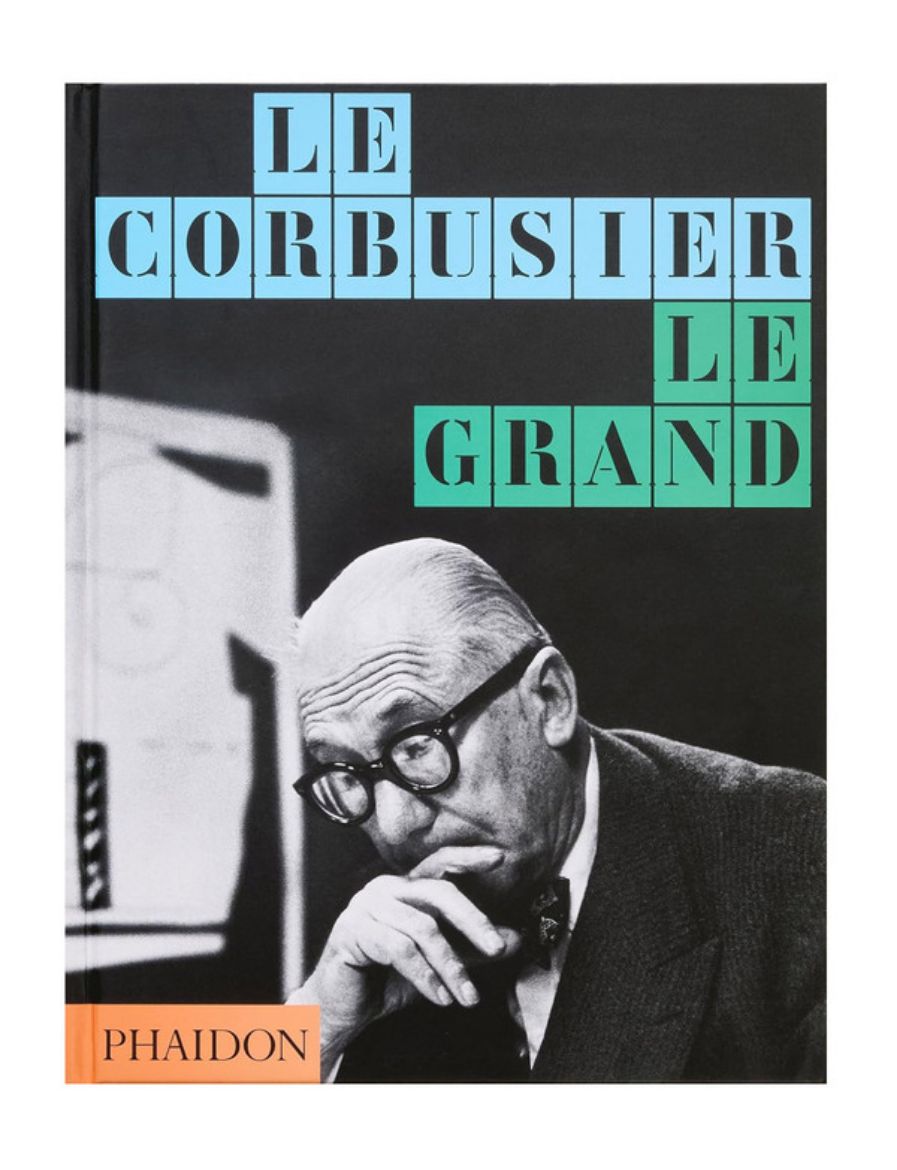  Phaidon Le Corbusier: Le Grand 9781837291014