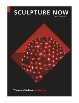 Thames & Hudson Sculpture Now 9780500204177